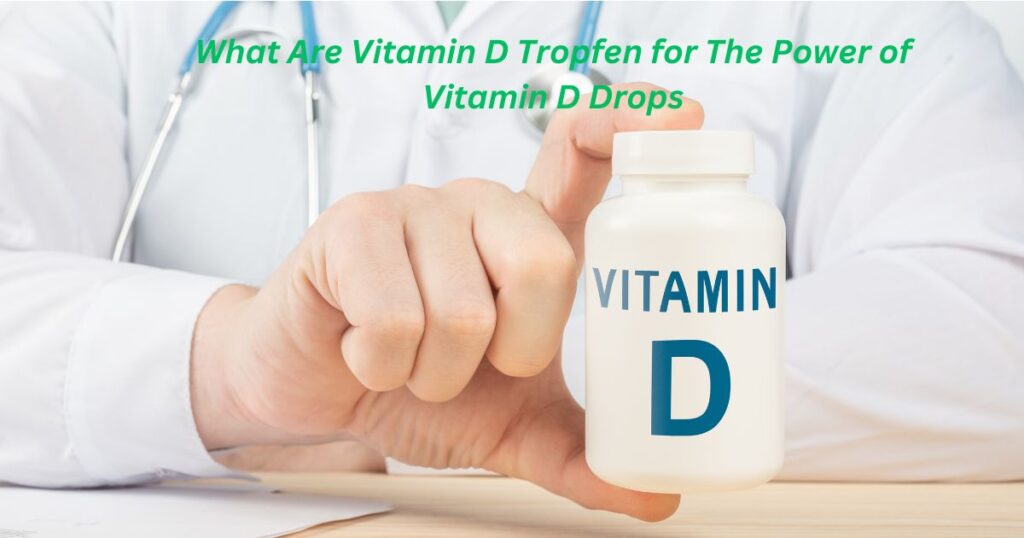 The Power of Vitamin D Drops: